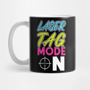 Laser Tag Mode On - Lasertag Mug